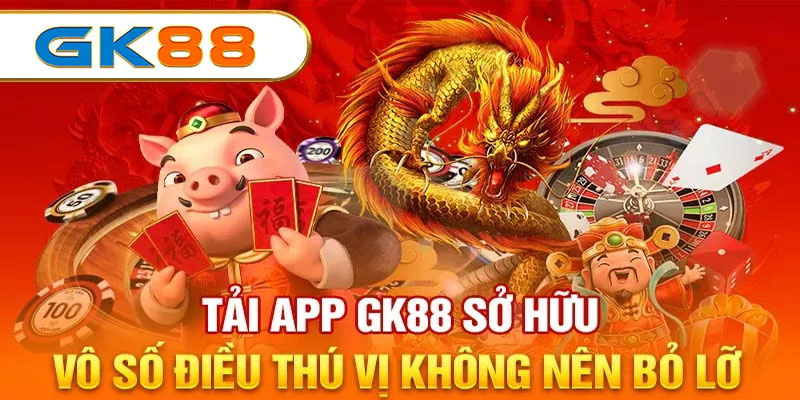 Cách tải app nhà cái GK88