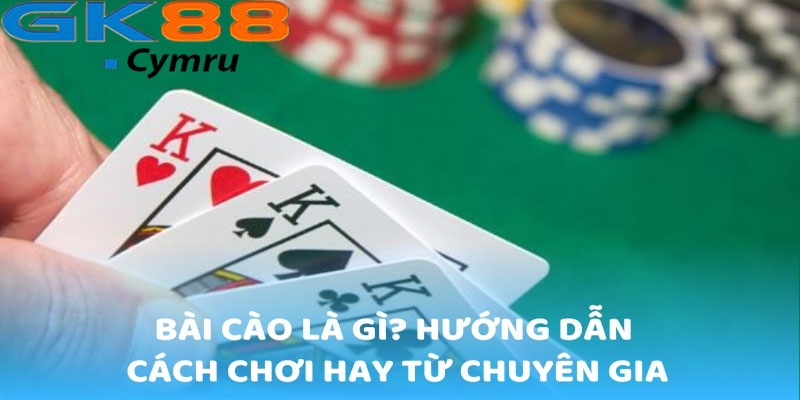 Chơi Bài Cào Tại GK88: Trải Nghiệm Cảm Giác Đánh Bài Hồi Hộp