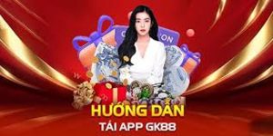 Tại sao lựa chọn app nhà cái GK88