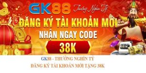 Tại sao nên chọn nhà cái GK88?